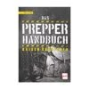 Das Prepper Handbuch - Krisen überleben -Outdoor-Ausrüstungsgeschäft pp508 224neu